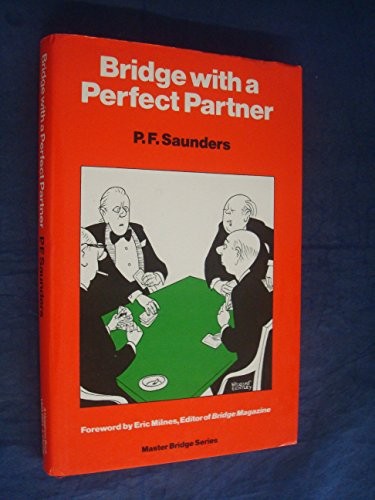 Bridge with a perfect partner
