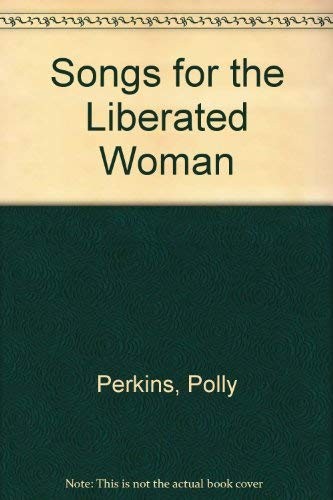 Songs for the Liberated Woman