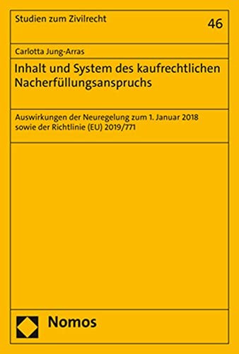 Inhalt Und System Des Kaufrechtlichen Nacherfullungsanspruchs