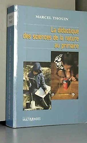La didactique des sciences de la nature au primaire