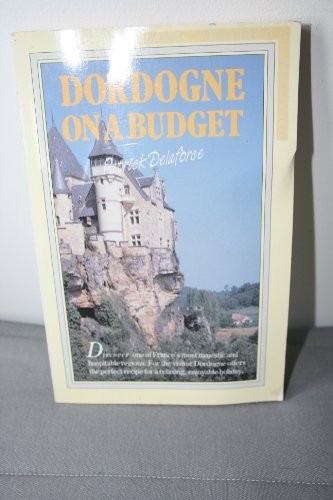 Dordogne on a Budget