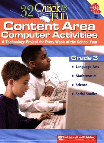 32 Quick & Fun Content Area Computer Activities Grade 3