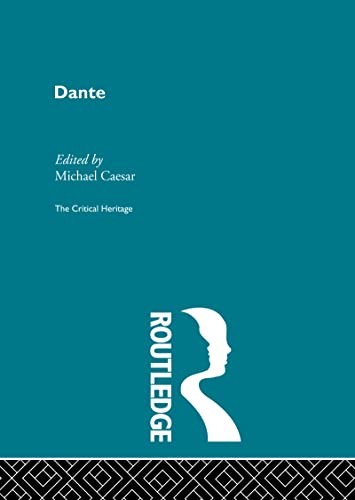 Dante, the critical heritage