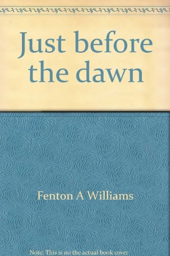 Just before the dawn