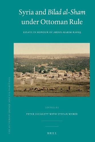 Syria and Bilad al-Sham under Ottoman rule