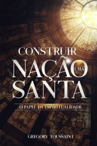 Construir Uma Nação Santa