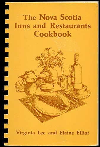 The Nova Scotia Inns and Restaurants Cookbook