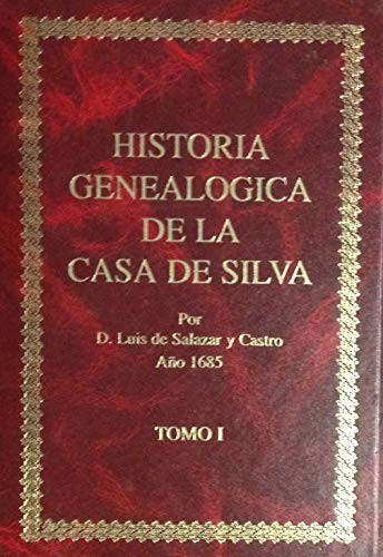 Historia genealógica de la Casa de Silva