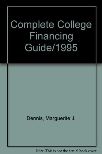 Complete College Financing Guide/1995