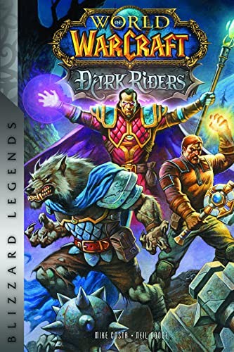 World of Warcraft : Dark Riders