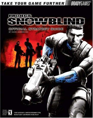 Project Snowblind(tm) Official Strategy Guide