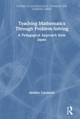 Teaching Mathematics Through Problem-Solving
