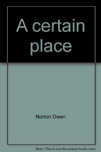 A certain place