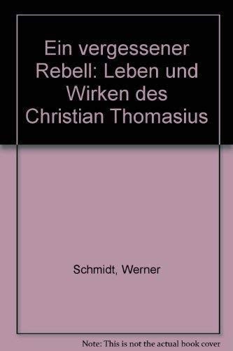 Ein vergessener Rebell