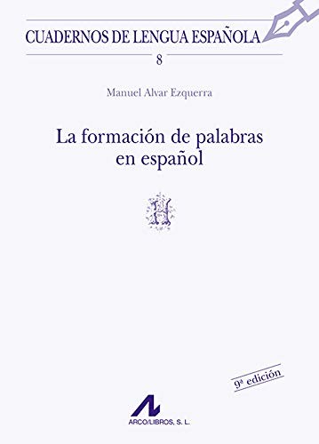 La formación de palabras en español