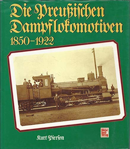 Die preussischen Dampflokomotiven