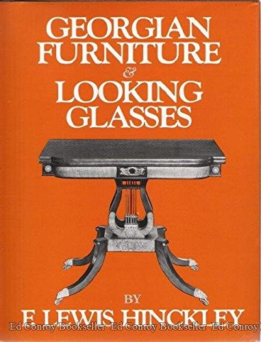 Georgian furniture & looking glasses