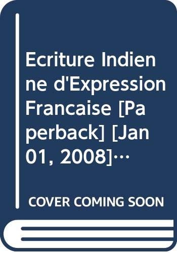 Ecriture Indienne d'expression Francaise