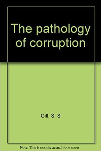 The pathology of corruption