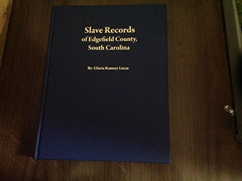 Slave records of Edgefield County, South Carolina