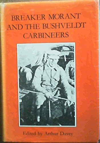 Breaker Morant and the Bushveldt Carbineers
