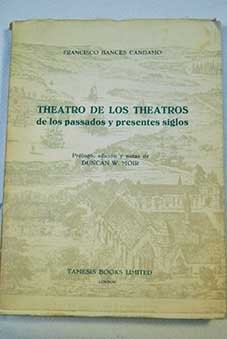 Theatro de los theatros de los passados y presentes siglos
