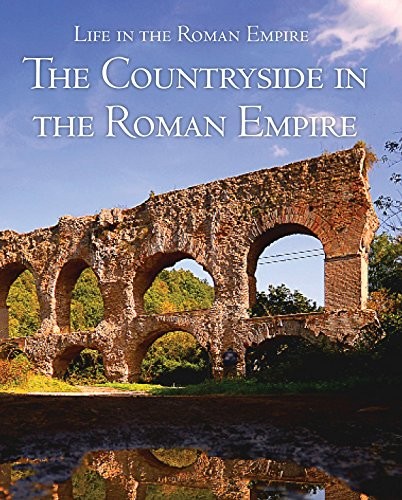 The Countryside in the Roman Empire