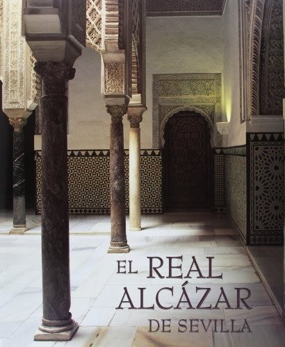 El Real Alcázar de Sevilla