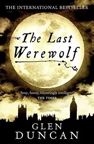 The Last Werewolf (The Last Werewolf Trilogy)