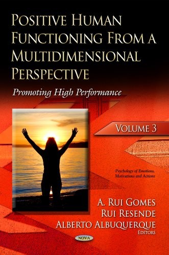 Positive Human Functioning from a Multidimensional Perspective : Volume 3