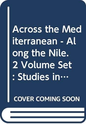 Across the Mediterranean - along the Nile. 2 Volume Set