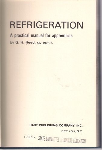 Refrigeration: a practical manual for apprentices
