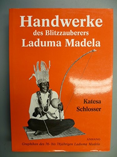Handwerke des Blitzzauberers Laduma Madela