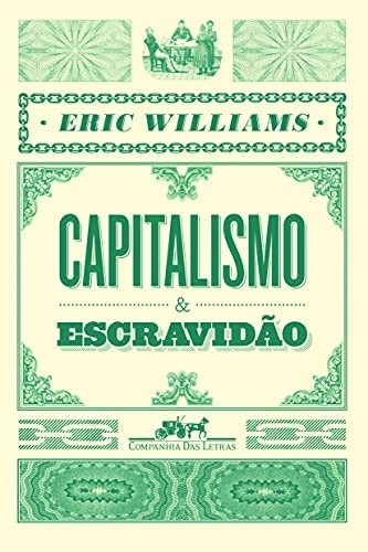 Capitalismo e Escravidao