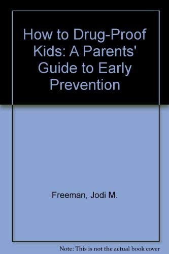How to drug-proof kids