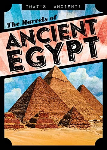 Marvels of Ancient Egypt