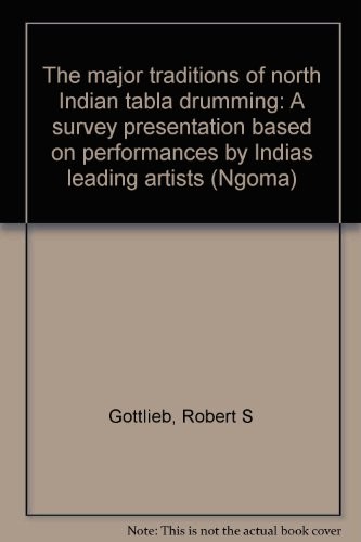 The major traditions of North Indian tabla drumming