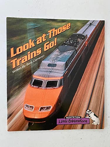 Look at those trains go!