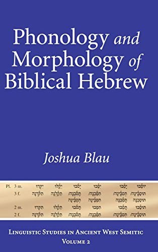 Biblical Hebrew Phonology and Morphology