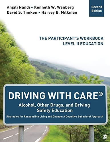 Driving with CARE® : Alcohol, Other Drugs, and Driving Safety Education Strategies for Responsible Living and Change : a Cognitive Behavioral Approach