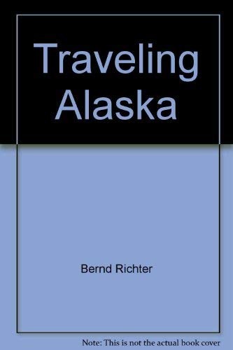 Traveling Alaska