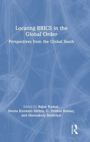 Locating BRICS in the Global Order