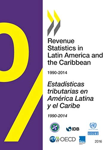 Estadísticas Tributarias en América Latina y el Caribe 2016