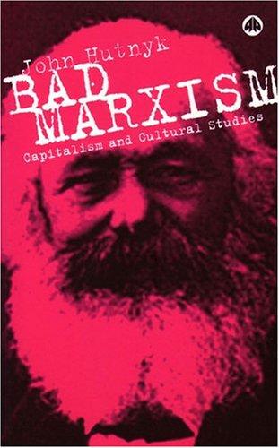 Bad Marxism