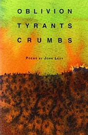 Oblivion, tyrants, crumbs