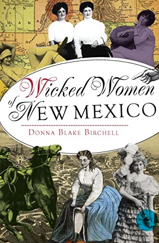 Wicked women of New Mexico