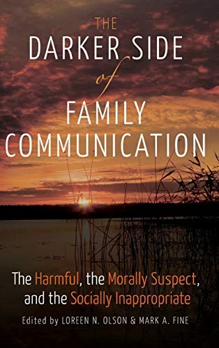 Darker Side of Family Communication