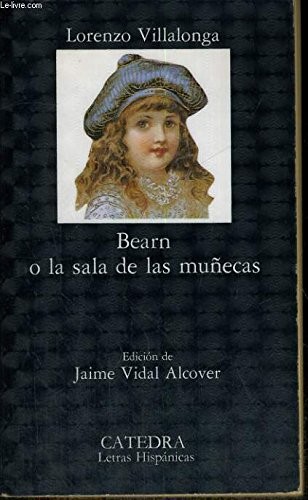Bearn, o, La sala de las muñecas