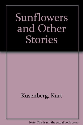 The sunflowers, and other stories