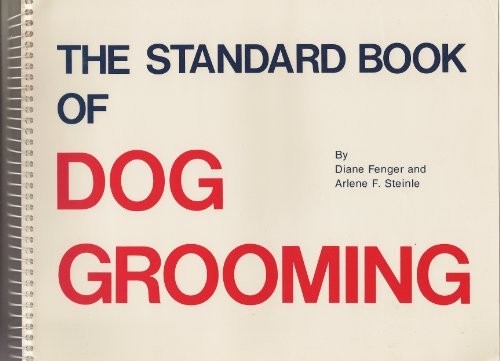 The standard book of dog grooming